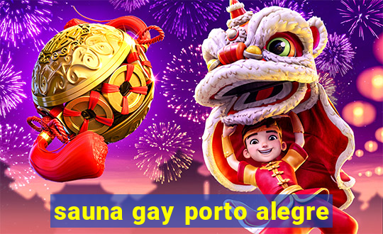 sauna gay porto alegre